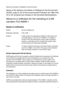 Advisory Committee on Releases to the Environment  Advice of the Advisory Committee on Releases to the Environment (ACRE) under S.124 of the Environmental Protection Act[removed]Part VI) to UK ministers and ministers in th