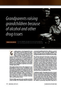 Grandparents raising grandchildren because of alcohol and other drug issues EMMA BALDOCK