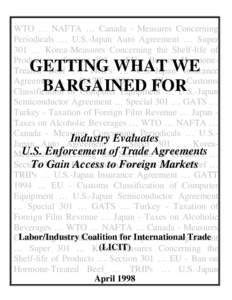 WTO … NAFTA … Canada - Measures Concerning Periodicals … U.S.-Japan Auto Agreement … Super 301 … Korea-Measures Concerning the Shelf-life of Products … Section 301 … EU - Ban on HormoneTreated Beef … TRIP