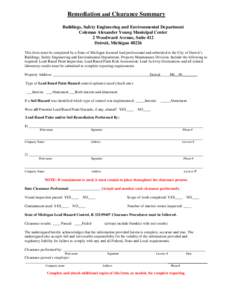 Remediation and Clearance Summary Buildings, Safety Engineering and Environmental Department Coleman Alexander Young Municipal Center 2 Woodward Avenue, Suite 412 Detroit, Michigan[removed]This form must be completed by a 