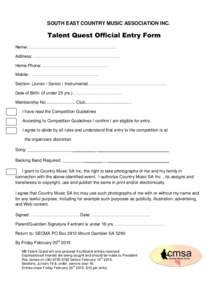 SOUTH EAST COUNTRY MUSIC ASSOCIATION INC. Talent Quest Entry Form