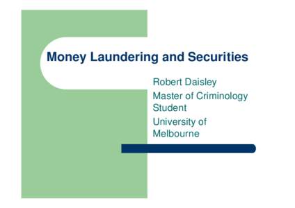 Securities market / Money laundering / Business / Money / Economics / Financial markets / Financial regulation / Capital market