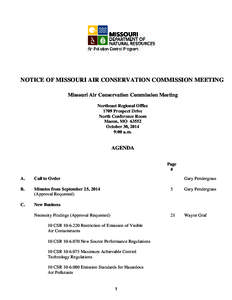 NOTICE OF MISSOURI AIR CONSERVATION COMMISSION MEETING Missouri Air Conservation Commission Meeting Northeast Regional Office 1709 Prospect Drive North Conference Room Macon, MO 63552