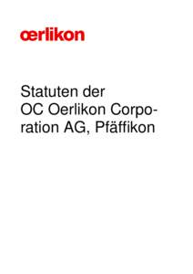 Statuten OC Oerlikon Corporation_Stand[removed]