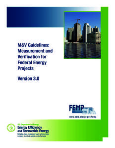 M&V Guidelines: Measurement and Verification for Federal Energy Projects