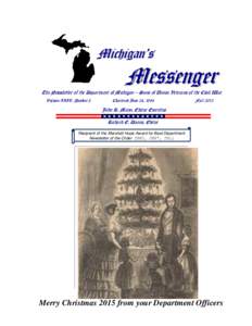 Michigan’s  Messenger The Newsletter of the Department of Michigan – Sons of Union Veterans of the Civil War Volume XXIV, Number 3