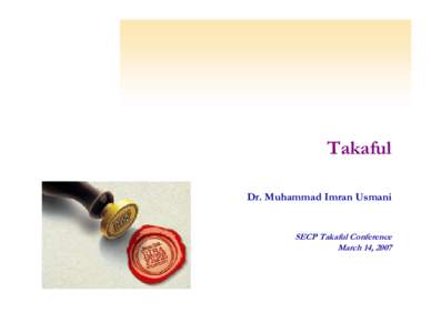 Microsoft PowerPoint - Issues in Takaful by Imran Usmani.ppt