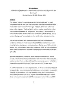 Consumer Information: [removed]Final Briefing Paper; Characterizing the Range of Children’s Pollutant Exposure During Schoolbus Commutes