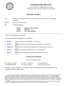 UTAH STATE SENATE UTAH STATE CAPITOL • COMPLEX 320 STATE CAPITOL P.O. BOX[removed] • SALT LAKE CITY, UTAH[removed] • ([removed]REVISED AGENDA TO: