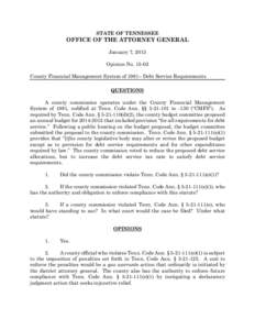 STATE OF TENNESSEE  OFFICE OF THE ATTORNEY GENERAL January 7, 2015 Opinion No[removed]County Financial Management System of 1981– Debt Service Requirements