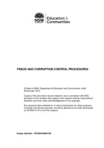 FRAUD AND CORRUPTION CONTROL PROCEDURES  © State of NSW, Department of Education and Communities, Audit Directorate, 2013 Copies of this document may be made for use in connection with DEC activities on the condition th