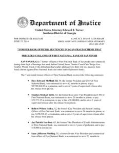 United States Attorney Edward J. Tarver Southern District of Georgia ______________________________________________________________________________ FOR IMMEDIATE RELEASE CONTACT JAMES D. DURHAM JUNE 25, 2014