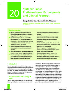 20  Systemic Lupus Erythematosus: Pathogenesis and Clinical Features George Bertsias, Ricard Cervera, Dimitrios T Boumpas