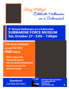 Ahoy Mateys! Celebrate Halloween on a Submarine! 4th Annual Halloween on a Submarine  SUBMARINE FORCE MUSEUM