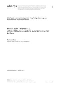 EDK-Pro j ekt « G ymn as i al e M atu ri tät – l an g fri s ti g e Si ch eru n g d es p rü fu n g s frei en Ho ch s ch u l zu g an g s » B e rich t zu m T e ilp ro je k t 2 « U n te rs tü tzu n g s a n g e b o te