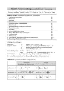 Statistik Formelsammlung (gekürzt für 5 Abende Veranstaltung) Formeln zum Kurs 