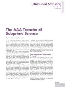 [Ethics and Statistics] Andrew Gelman Column Editor The AAA Tranche of Subprime Science