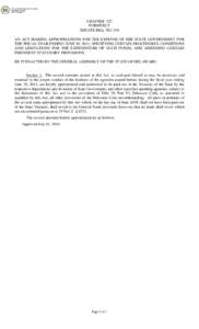 CHAPTER 327 FORMERLY SENATE BILL NO. 310 AN ACT MAKING APPROPRIATIONS FOR THE EXPENSE OF THE STATE GOVERNMENT FOR THE FISCAL YEAR ENDING JUNE 30, 2011; SPECIFYING CERTAIN PROCEDURES, CONDITIONS AND LIMITATIONS FOR THE EX