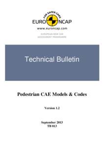 Technical Bulletin  Pedestrian CAE Models & Codes Version 1.2  September 2013