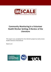 USING COMMUNITY MONITORING IN A VOLUNTEER HEALTH WORKER SETTING: A REVIEW OF THE LITERATURE AND PROPOSALS FOR THE WAY FORWARD