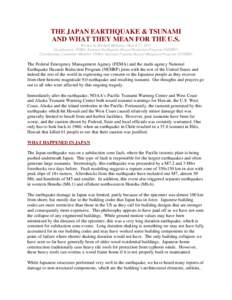 THE JAPAN EARTHQUAKE & TSUNAMI AND WHAT THEY MEAN FOR THE U.S. Written by Michael Mahoney, March 17, 2011 Geophysicist, FEMA, National Earthquake Hazard Reduction Program (NEHRP) Coordinating Committee Member, FEMA, Nati