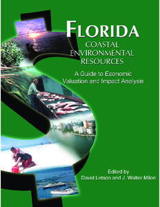 Florida Coastal Environmental Resources: A Guide to Economic Valuation and Impact Analysis