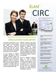 ÉLAN™  CIRC   Manage print and electronic subscription