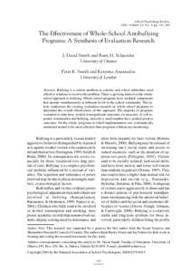 School Psychology Review, 2004, Volume 33, No. 4, pp[removed]The Effectiveness of Whole-School Antibullying Programs: A Synthesis of Evaluation Research J. David Smith and Barry H. Schneider