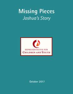 Missing Pieces Joshua’s Story October 2017  Oct. 4, 2017