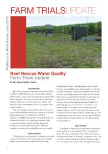 Paddock to Reef Series June[removed]FARM TRIALSUPDATE Reef Rescue Water Quality Farm Trials Update