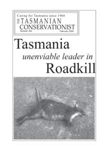 THE  Caring for Tasmania since 1968 TA S M A N I A N