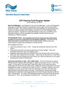 UST Cleanup Fund Program Update (as of February 22, 2012) New Fund Manager: Lisa Babcock is the new Fund Manager. Lisa is a Professional Geologist and Certified Engineering Geologist who has been with the State Water Boa