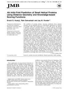 Article No. jmbi[removed]available online at http://www.idealibrary.com on  J. Mol. Biol[removed], 267±281 Ab Initio Fold Prediction of Small Helical Proteins using Distance Geometry and Knowledge-based