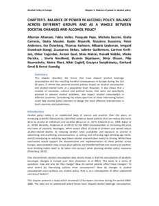 Alcohol Policy in Europe  Chapter 5. Balance of power in alcohol policy CHAPTER 5. BALANCE OF POWER IN ALCOHOL POLICY. BALANCE ACROSS DIFFERENT GROUPS AND AS A WHOLE BETWEEN