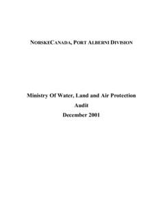 NORSKECANADA, PORT ALBERNI DIVISION  Ministry Of Water, Land and Air Protection Audit December 2001