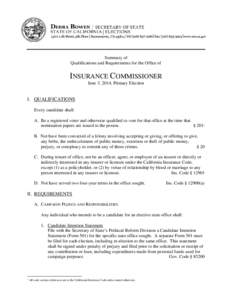 Summary of Qualifications and Requirements for the Office of INSURANCE COMMISSIONER June 3, 2014, Primary Election