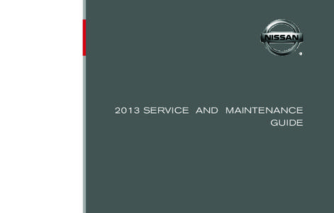 2013 Nissan Scheduled Maintenance Guide