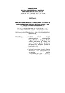 KEPUTUSAN KEPALA BADAN PENELITIAN DAN PENGEMBANGAN PERTANIAN NOMOR:101/Kpts/KP.340/IKpt s/KP.460/ITENTANG