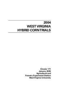 2004 WEST VIRGINIA HYBRID CORN TRIALS Circular 171 January 2005