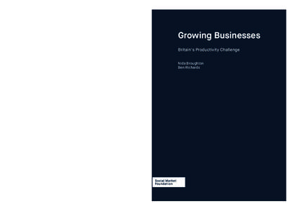 Business / Economic growth / Manufacturing / Productivity / Economy of the United Kingdom / Unemployment / Economics / Macroeconomics / Recessions