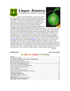 Lingua Botanica The National Newsletter for FS Botanists & Plant Ecologists Many of you are laboring under a common mistaken belief and I’m going to clear this up once and for all. As a botanist for a major land manage