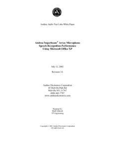 Andrea Audio Test Labs White Paper  Andrea Superbeam® Array Microphone Speech Recognition Performance Using Microsoft Office XP