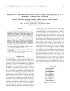 in Artificial Life VIII, Standish, Abbass, Bedau (eds)(MIT Presspp 33–37  1 Importance of Evolved Structure for Emerging Self-organization in a Complex Competitive Situation