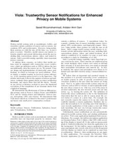 Viola: Trustworthy Sensor Notifications for Enhanced Privacy on Mobile Systems Saeed Mirzamohammadi, Ardalan Amiri Sani University of California, Irvine , 