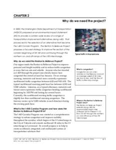 CHAPTER 2 Why do we need the project? In 2002, the Washington State Department of Transportation (WSDOT) prepared an environmental impact statement (EIS) to provide a corridor-wide review of a range of transportation imp