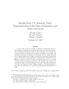 Benefits from U.S. Monetary Policy Experimentation in the Days of Samuelson and Solow and Lucas∗ Timothy Cogley† Riccardo Colacito‡ Thomas J. Sargent§