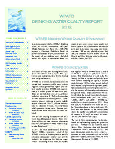 WPAFB DRINKING WATER QUALITY REPORT 2012 WPAFB Meeting Water Quality Standards!  INSIDE THIS REPORT