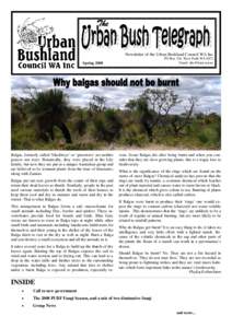 Newsletter of the Urban Bushland Council WA Inc PO Box 326, West Perth WA 6872 Email: [removed] Spring 2008