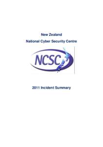 New Zealand National Cyber Security Centre 2011 Incident Summary  UNCLASSIFIED