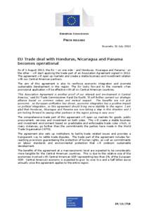 EUROPEAN COMMISSION  PRESS RELEASE Brussels, 31 July[removed]EU Trade deal with Honduras, Nicaragua and Panama